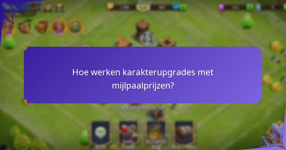 Welke items kunnen worden verkregen als mijlpaalbeloningen?