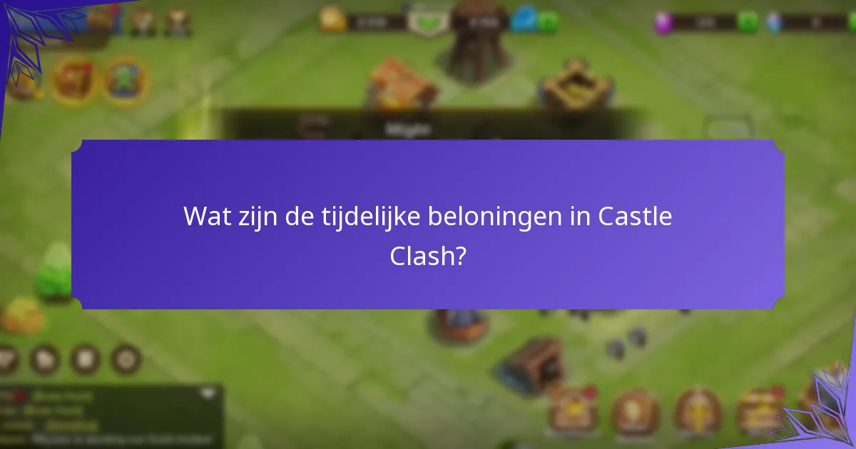 Welke exclusieve content kan worden ingewisseld in Castle Clash?