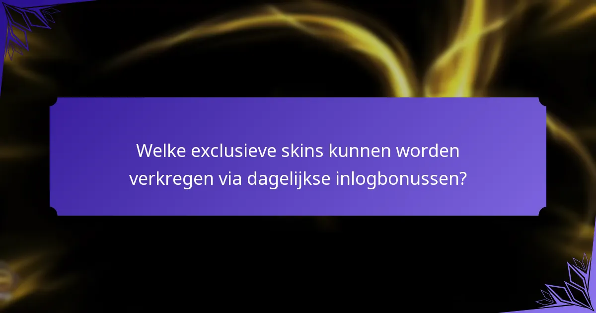 Welke middelen kunnen spelers verdienen via dagelijkse inlogbonussen?